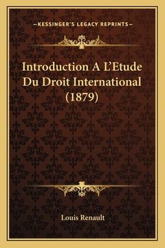 portada Introduction A L'Etude Du Droit International (1879) (en Francés)