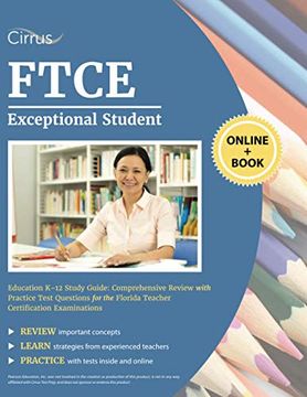 Ftce Exceptional Student Education K-12 Study Guide: Comprehensive Review With Practice Test Questions for the Florida Teacher Certification Examinations (en Inglés)