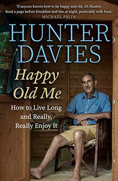 portada Happy old me: How to Live a Long Life, and Really Enjoy it (in English)