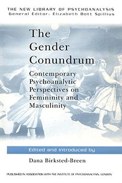 portada The Gender Conundrum: Contemporary Psychoanalytic Perspectives on Femininity and Masculinity (The new Library of Psychoanalysis) (en Inglés)