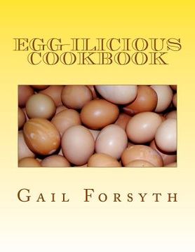 portada Egg-ilicious Cookbook (en Inglés)