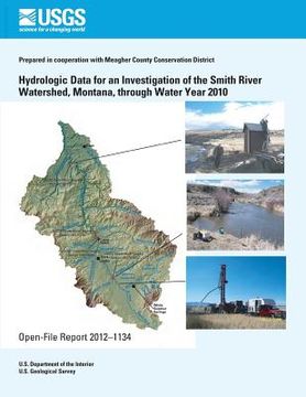 portada Hydrologic Data for an Investigation of the Smith River Watershed, Montana, through Water Year 2010 (in English)