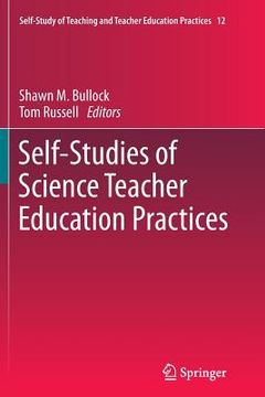 portada Self-Studies of Science Teacher Education Practices (en Inglés)