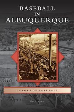 portada Baseball in Albuquerque
