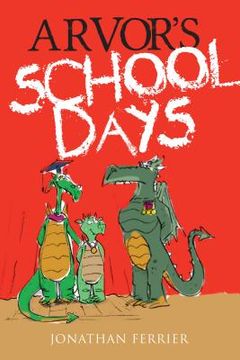 portada Arvor's School Days (en Inglés)