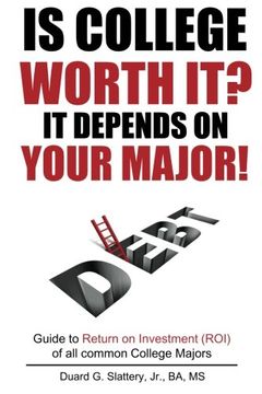 portada Is College Worth It?  It Depends on Your Major!