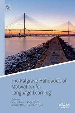 portada The Palgrave Handbook of Motivation for Language Learning (in English)