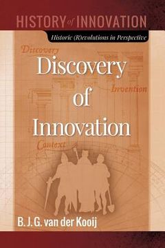 portada Discovery of Innovation: Historic (R)evolutions in Perspective (in English)