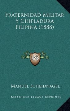 portada Fraternidad Militar y Chifladura Filipina (1888)