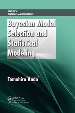 portada Bayesian Model Selection and Statistical Modeling (Statistics: Textbooks and Monographs) 