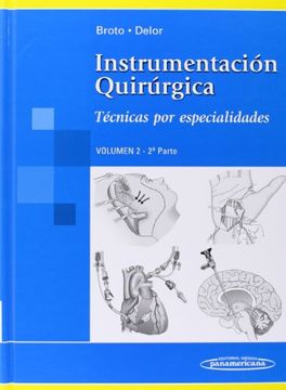 portada Broto-Delor: Inst. QuirRgica t2 Parte 2: Volumen 2. 2ª Parte. Técnicas por Especialidades (in Spanish)