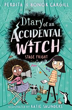 portada Diary of an Accidental Witch: Stage Fright: 5 (Diary of an Accidental Witch, 5)