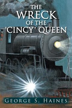 portada The Wreck of the 'Cincy' Queen (en Inglés)