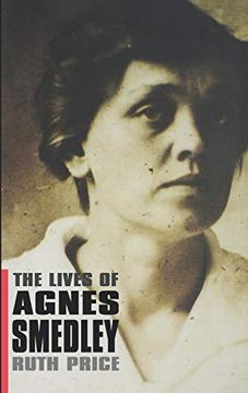 portada The Lives of Agnes Smedley 