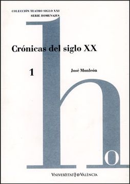 portada Crónicas del siglo XX (Teatro del Siglo XXI. Homenajes)