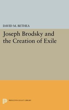 portada Joseph Brodsky and the Creation of Exile (Princeton Legacy Library) (en Inglés)