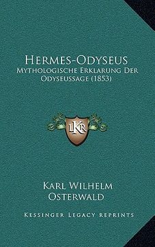 portada Hermes-Odyseus: Mythologische Erklarung Der Odyseussage (1853) (en Alemán)