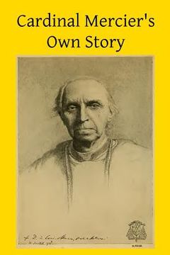 portada Cardinal Mercier's Own Story (en Inglés)
