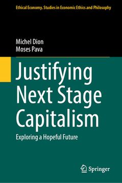 portada Justifying Next Stage Capitalism: Exploring a Hopeful Future