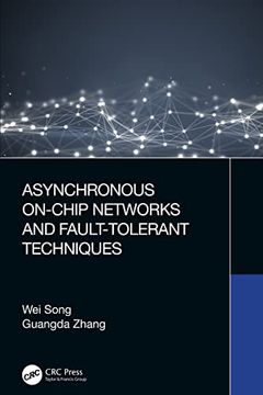 portada Asynchronous On-Chip Networks and Fault-Tolerant Techniques (en Inglés)