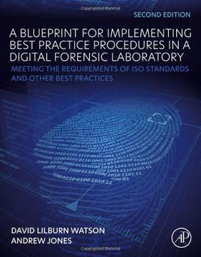 portada A Blueprint for Implementing Best Practice Procedures in a Digital Forensic Laboratory: Meeting the Requirements of iso Standards and Other Best Practices (en Inglés)