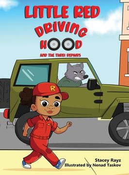 portada Little Red Driving Hood and the Three Repairs (in English)