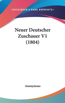portada Neuer Deutscher Zuschauer V1 (1804) (en Alemán)