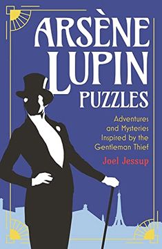 portada Arsène Lupin Puzzles: Adventures and Mysteries Inspired by the Gentleman Thief (Sirius Classic Conundrums) (in English)