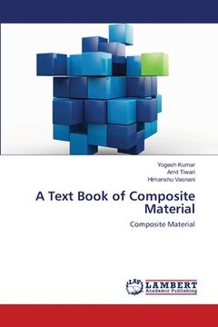 portada A Text Book of Composite Material (en Inglés)