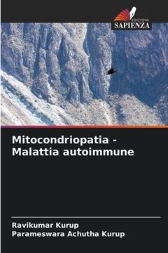 portada Mitocondriopatia - Malattia autoimmune (en Italiano)