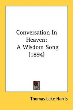 portada conversation in heaven: a wisdom song (1894)