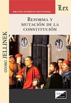 portada Reforma y Mutacion de la Constitucion