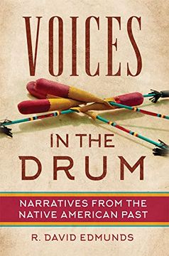 portada Voices in the Drum: Narratives From the Native American Past (en Inglés)