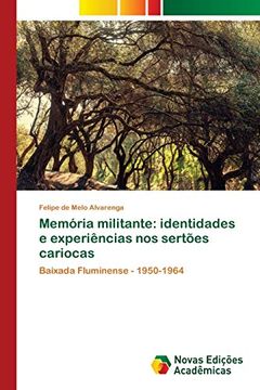 portada Memória Militante: Identidades e Experiências nos Sertões Cariocas