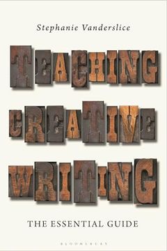 portada Teaching Creative Writing (en Inglés)