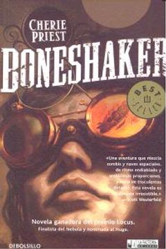 portada Boneshaker (DeBolsillo) (in Spanish)