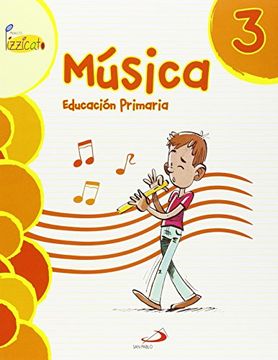 portada Música 3 - Proyecto Pizzicato - Libro del alumno: Educación Primaria