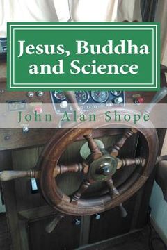 portada Jesus, Buddha and Science: Poems For the Spiritual Journey