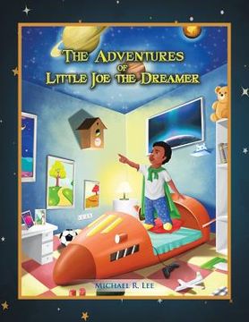 portada The Adventures Of Little Joe The Dreamer (en Inglés)