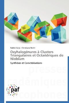 portada Oxyhalogenures a Clusters Triangulaires Et Octaedriques de Niobium