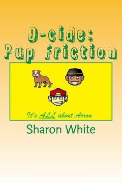portada D-cide: Pup Friction (in English)