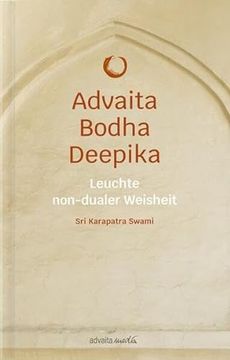 portada Advaita Bodha Deepika Leuchte Non-Dualer Weisheit (en Alemán)