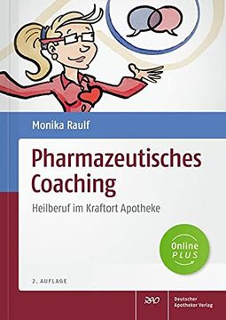 portada Pharmazeutisches Coaching: Heilberuf im Kraftort Apotheke (en Alemán)