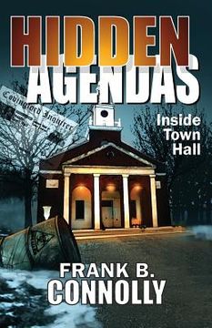 portada Hidden Agendas: Inside Town Hall (en Inglés)