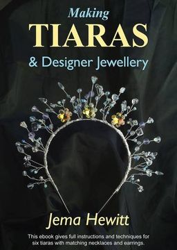 portada Making Tiaras and Designer Jewellery
