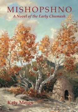 portada Mishopshno: A Novel of the Early Chumash