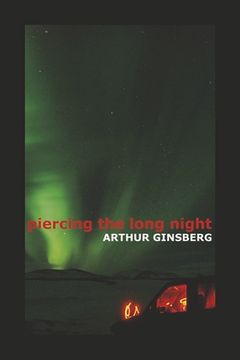 portada Piercing the Long Night (in English)