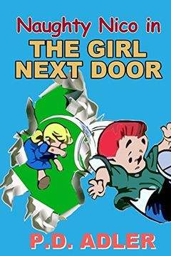 portada "The Girl Next   Door": Volume 3 (The Adventures of Naughty Nico)