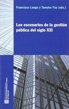 portada Los Escenarios de la Gestion Publica del Siglo xxi (in Spanish)