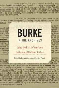 portada burke in the archives: using the past to transform the future of burkean studies (in English)